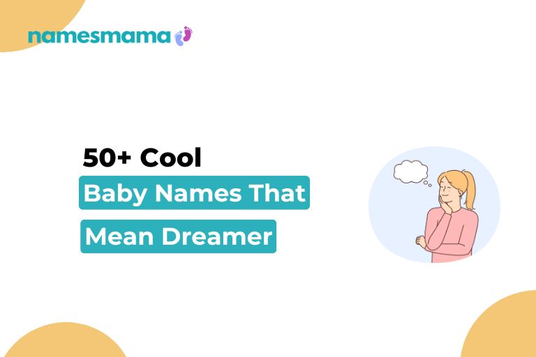 Baby Names That Mean Dreamer