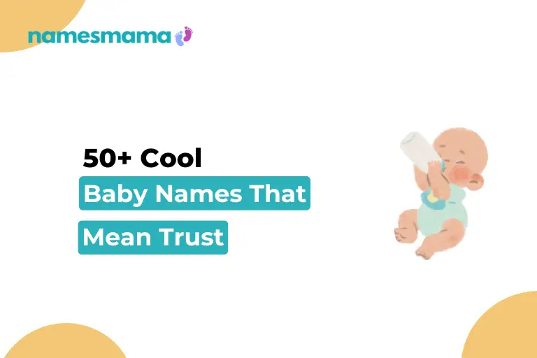 Baby Names That Mean Trust